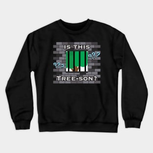 Tree-Son Joke Design Crewneck Sweatshirt